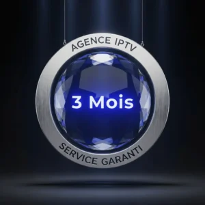 agence iptv 3 mois